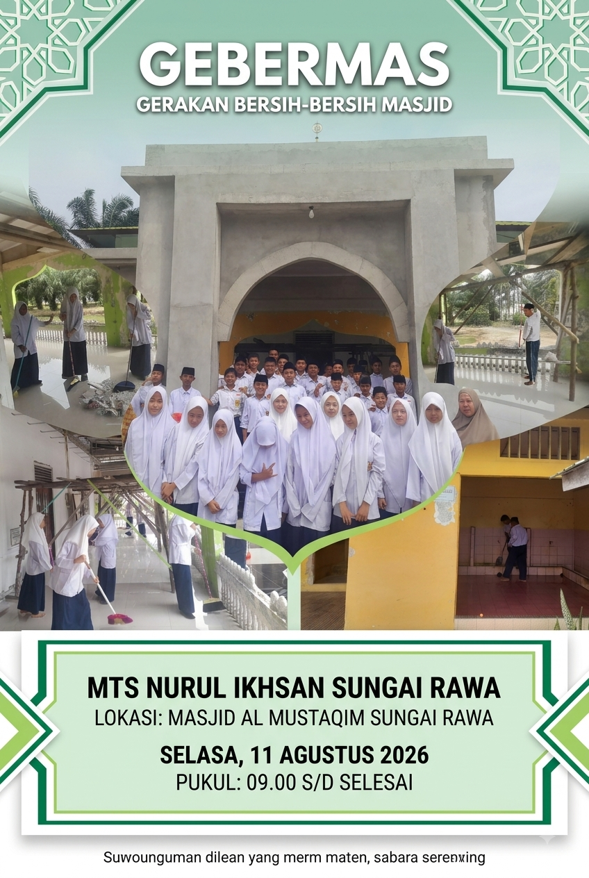 Dokumentasi kegiatan GEBERMAS MTs Nurul Ikhsan Sungai Rawa di Masjid Al Mustaqim Sungai Rawa